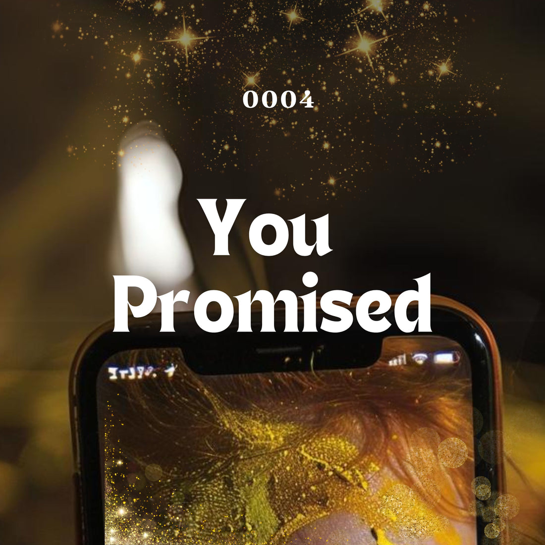 0004: You Promised